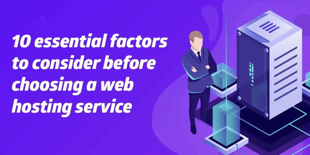 10 essential factors to consider before choosing a web hosting service - Trusthost.net