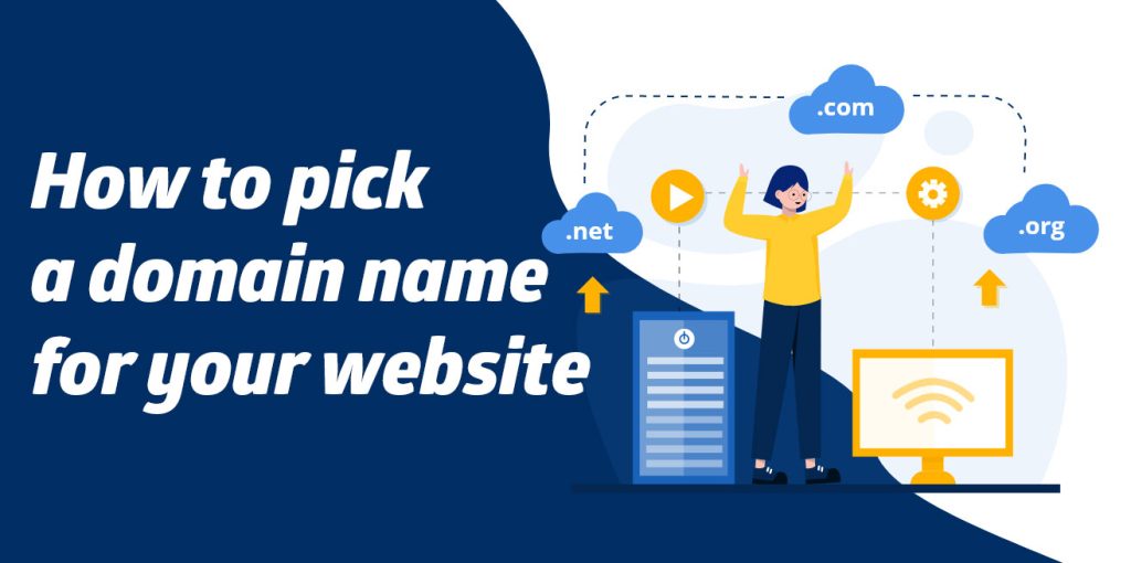 How to pick a domain name for your website - Trusthost.net